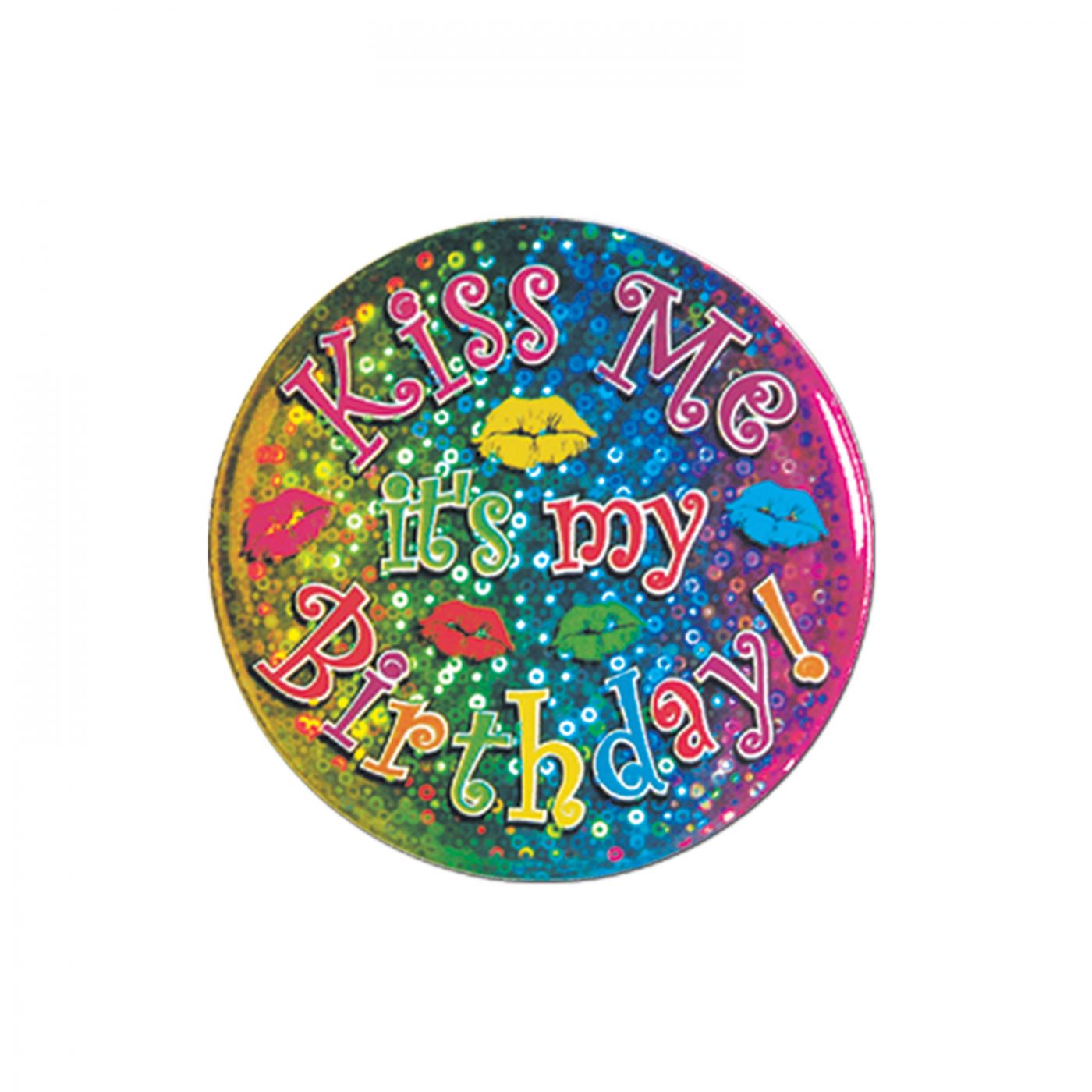 Kiss Me It's My Birthday! Button (12) image
