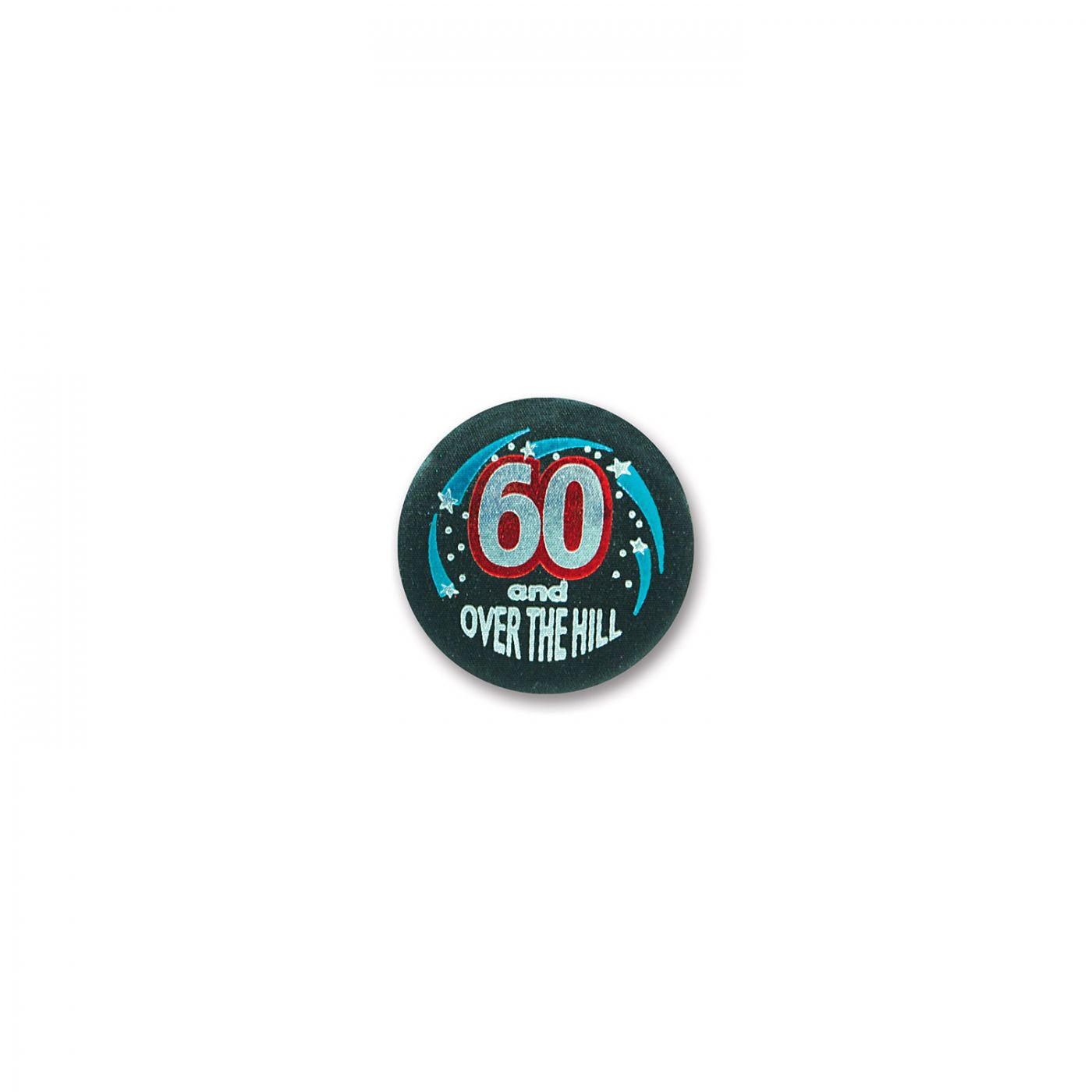 Image of 60 & Over The Hill Satin Button (6)
