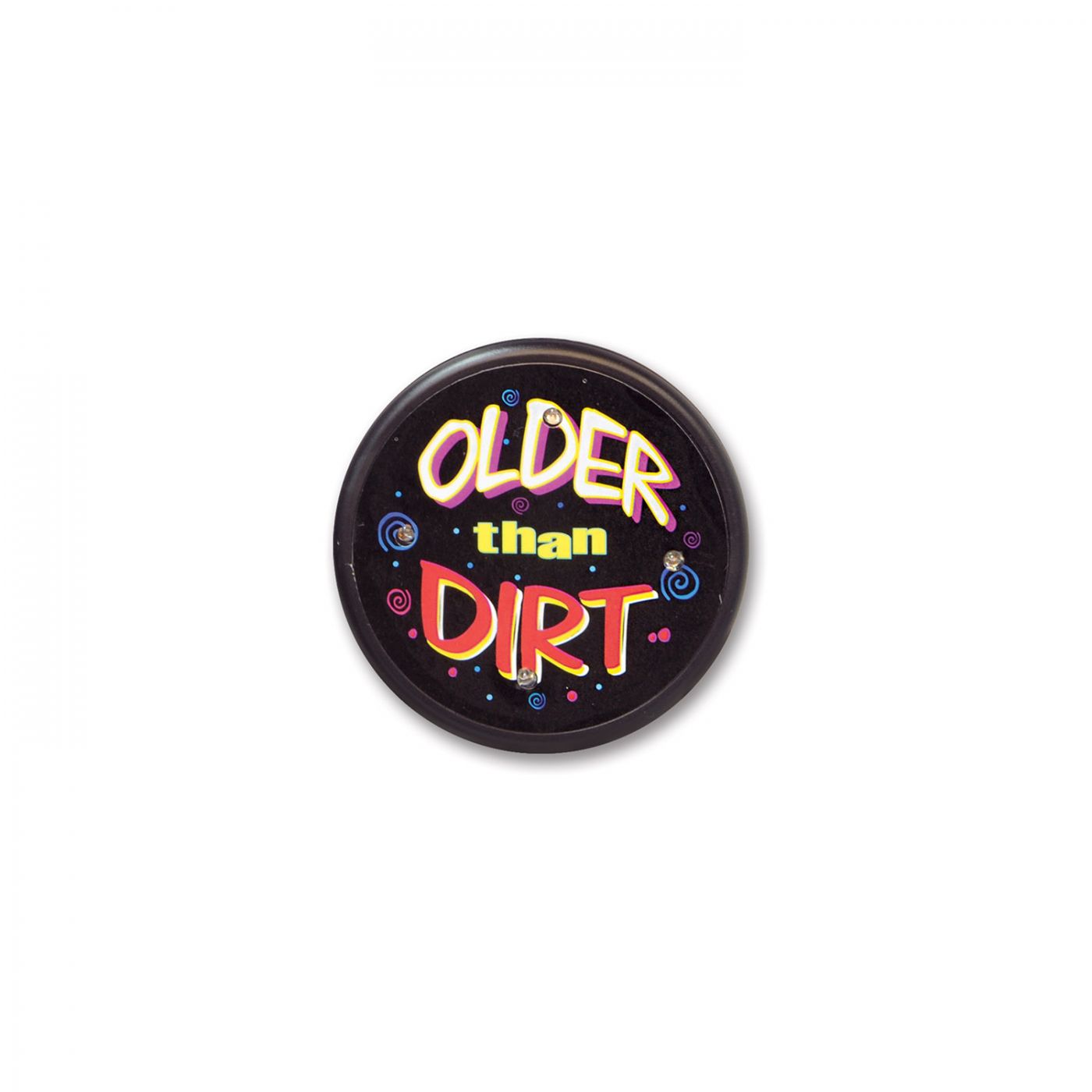 Older Than Dirt Flashing Button (6) image